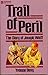 Trail of Peril: The Story of Joseph Wolff