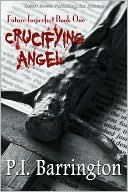 Crucifying Angel by P.I. Barrington