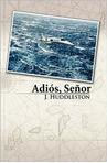 Adios Senor