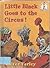 Little Black Goes to the Circus (Little Black Pony, #2)