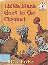 Little Black Goes to the Circus by Walter Farley