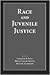Race and Juvenile Justice