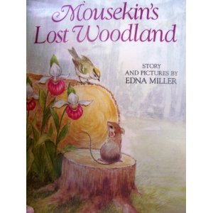 Mousekin's Lost Woodland (Mousekin, #15)