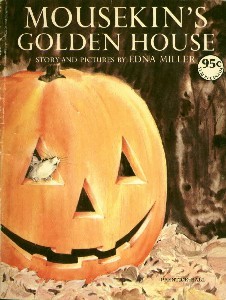 Mousekin's Golden House (Mousekin, #1)