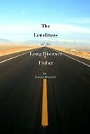 The Loneliness of The Long Distance Father (Nook)