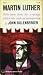 Martin Luther: Selections from His Writings