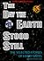 The Day the Earth Stood Sti...