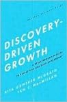 Discovery-Driven Growth by Rita Gunther McGrath