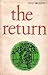 The Return