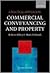 A Practical Approach to Commercial Conveyancing and Property (Blackstone's Practical Approach Series)