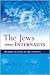 The Jews Were Internauts: Archaic Accesses to the Internet