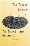 The Tungus Event or The Great Siberian Meteorite