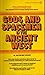Gods and Spacemen in the Ancient West