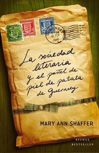 Portada de La sociedad literaria y el pastel de piel de patata de Guernsey, de Mary Ann Shaffer