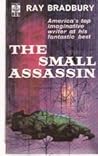 The Small Assassin