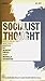 Socialist Thought: A Docume...
