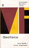 Geofísica (Enciclopédia Meridiano Fisher volume 8)