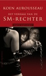 Zonder genade, het verhaal van de SM-rechter (Paperback)