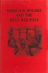 Sherlock Holmes and the Kent Railways