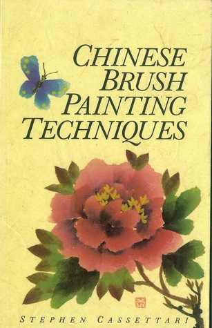 Chinese Brush Painting Techniques: A Beginner's Guide to Painting Birds and Flowers (Paperback)