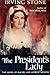 The President's Lady: A Novel About Rachel and Andrew Jackson