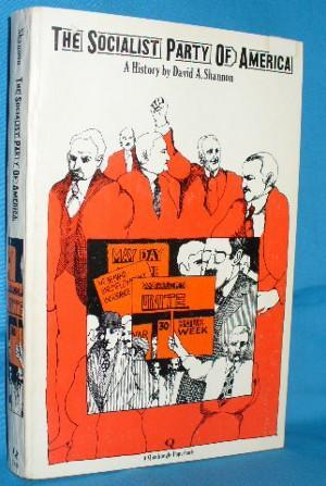 The Socialist Party of America: A History (Paperback)