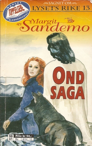 Ond saga (Sagnet om Lysets rike, #13)