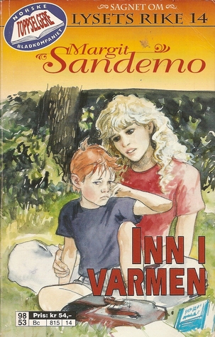 Inn i varmen (Sagnet om Lysets rike, #14)