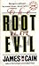 The Root of His Evil