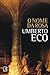 O Nome da Rosa by Umberto Eco