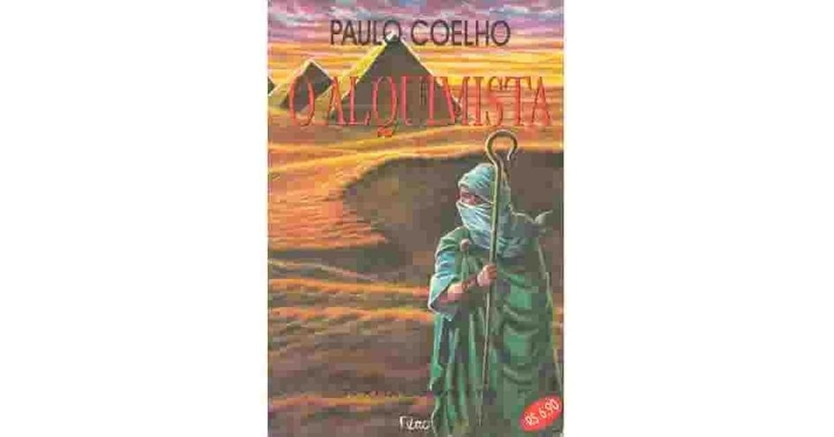 O Alquimista: Texto Completo by Paulo Coelho