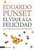 El viaje a la felicidad by Eduardo Punset