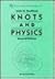 KNOTS AND PHYSICS (SECOND E...