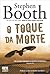 O Toque da Morte (Ben Cooper & Diane Fry, #9)
