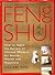 The Complete Illustrated Guide to Feng Shui
