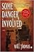 Some Danger Involved (Barker & Llewelyn, #1)