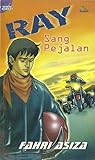 Sang Pejalan (Ray, Buku 2)