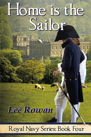 Home is the Sailor (Royal Navy, #4)