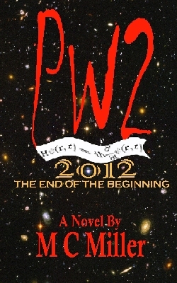 PW2: 2012 The End of the Beginning