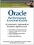 Oracle Performance Survival Guide: A Systematic Approach to Database Optimization