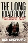 The Long Road Home by Ben Shephard