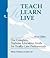 To Teach, to Learn, to Live: The Complete Diabetes Education Guide for Health Care Professionals