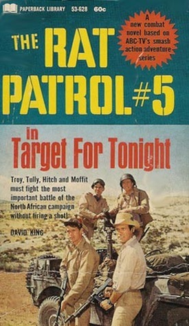 Target For Tonight (Rat Patrol, #5)