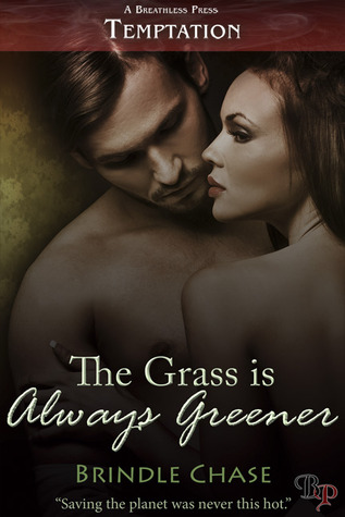 The Grass is Always Greener