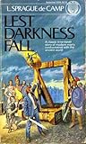 Lest Darkness Fall by L. Sprague de Camp