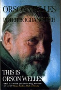 This is Orson Welles (AUTHOR SIGNED)