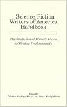 Science Fiction Writers of America Handbook: The Professional Writer's Guide to Writing Professionally