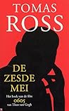 De zesde mei by Tomas Ross De zesde mei by Tomas Ross