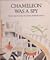 Chameleon Was a Spy by Diane Redfield Massie