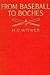 From Baseball to Boches